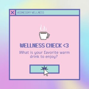 image for Wellness Wednesday warm drinks post