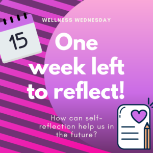 image text reads: One week left to reflect