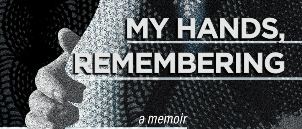 Lauren Fath's memoir My Hands Remembering